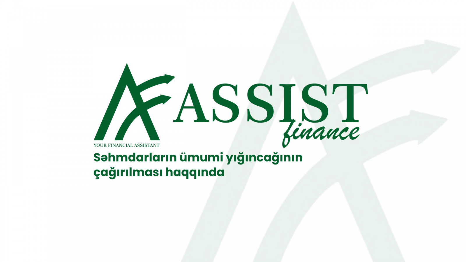 Səhmdarların ümumi yığıncağının çağırılması haqqında - 12 Oktyabr 2024